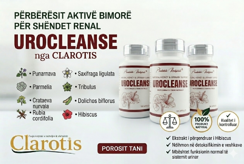 UROCLEANSE produkt bimor per veshkat nga Clarotis, suplement urinar shqiperi, kapsula per detox, trakt urinar problem, pastrim natyral organizmi, suplement per inflamacion, kapsula per urinim, pastrim i veshkave, produkt herbal, shendet natyral
