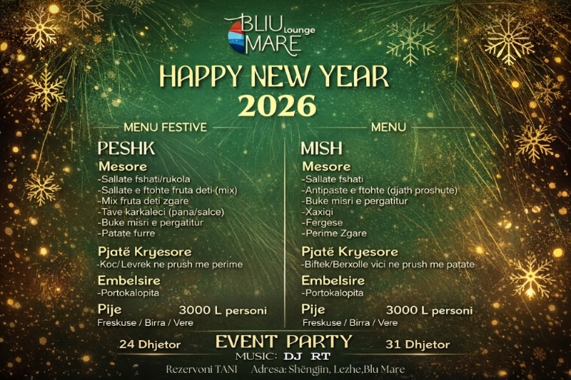 Festa e Vitit te Ri Blu Mare Lounge Shengjin 30€, Viti i Ri 2026 Blu Mare, darka e Vitit te Ri Shengjin, menu festive Viti i Ri Blu Mare, muzike DJ RT Viti i Ri, menu peshk Viti i Ri, menu mish Viti i Ri, rezervime Viti i Ri Blu Mare